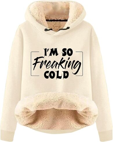 Yes I'm Freaking Cold Women's Regular Fit Heavyweight Sherpa Fleece Lined Hoodies Warm Sweater For Freezing Weather in Saudi Arabia