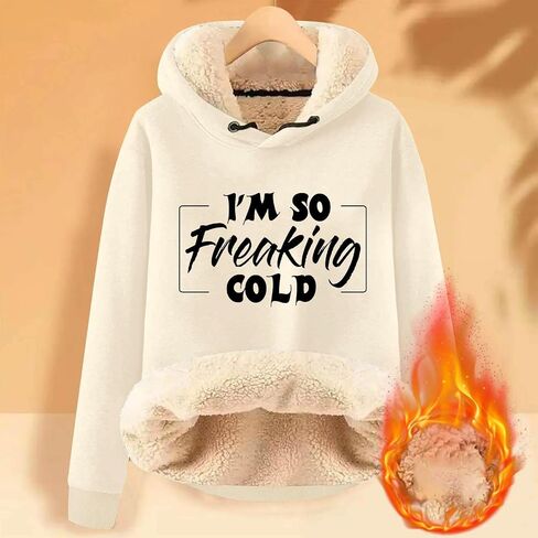Yes I'm Freaking Cold Women's Regular Fit Heavyweight Sherpa Fleece Lined Hoodies Warm Sweater For Freezing Weather in Saudi Arabia