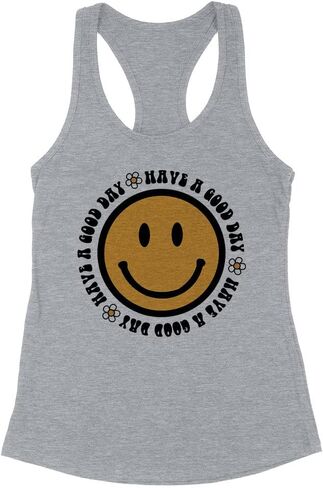 TeesAndTankYou Have A Good Day Smiling Face Tank Top Racerback Women's in Saudi Arabia