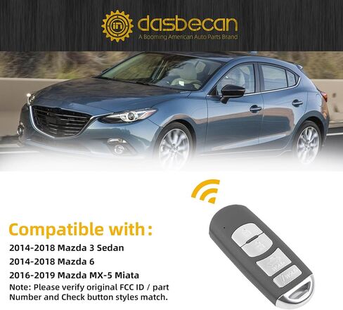 Dasbecan Key Fob Replacement 4 Buttons Compatible with Mazda 3 Mazda 6 2014-2018 MX-5 Miata 2016-2019 Smart Remote Control Keyless Entry Replaces GJY9-67-5DY WAZSKE13D01 IC: SKE13D-01 315MHz ID49 in Saudi Arabia
