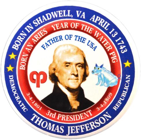 Thomas Jefferson 3rd U.S. President Pin, Zodiac Astrology Born Aries Fire Pig in Saudi Arabia