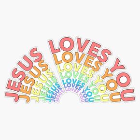 Jesus Loves You Rainbow Sticker Vinyl Waterproof Sticker Decal Car Laptop Wall Window Bumper Sticker 5" in Kuwait