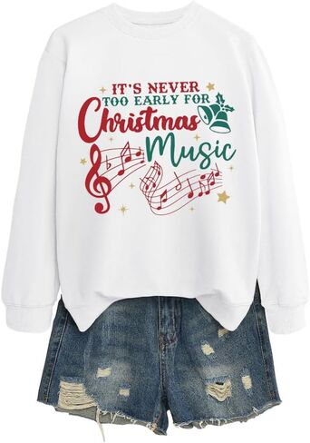 Teacher Christmas Sweatshirt Women Funny It's Never Too Early for Christmas Music Long Sleeve Graphic Shirt in Saudi Arabia