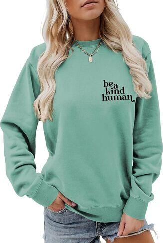 Women's Sweatshirt Be A Kind Human Letter Print Long Sleeve Crew Neck Graphic Pullover Top Girls Cotton Casual Shirt in Saudi Arabia