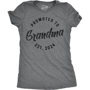 Womens Promoted to Grandma Est 2024 2023 2022 2021 or 2020 Tshirt Funny New Baby Family Grandmother Tee
