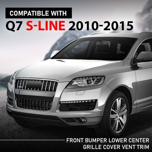 G-PLUS Front Bumper Lower Center Grille Cover Vent Trim, Compatible with Audi Q7 S-Line 2010-2015, 4L0807683C, 4L0807683E01C in Saudi Arabia