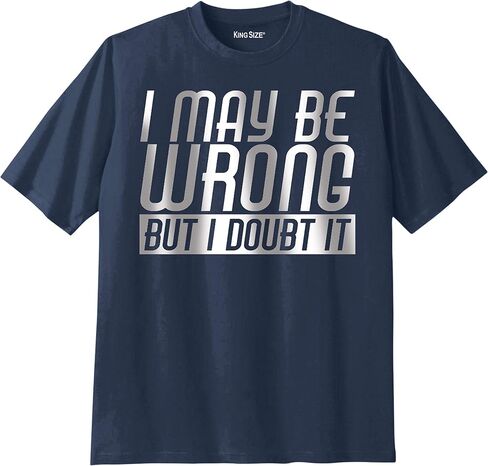 KingSize Men's Big & Tall Slogan Graphic T-Shirt in Saudi Arabia
