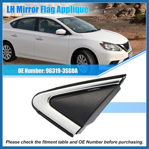 Driver Side Mirror Flag Applique for Nissan Sentra 2013-2019 LH Mirror Flag Cover Door Corner Finisher Replace 96319-3SG0A Item Replacement in Saudi Arabia