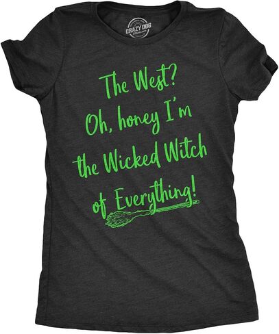 Womens Im The Wicked Witch of Everything T Shirt Funny Halloween Tee for Ladies in Saudi Arabia
