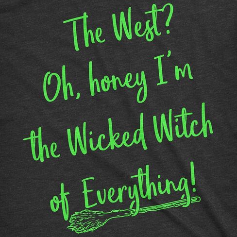Womens Im The Wicked Witch of Everything T Shirt Funny Halloween Tee for Ladies in Saudi Arabia