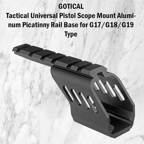 نطاق المسدس التكتيكي العالمي من Gotical قاعدة السكك الحديدية Picatinny من الألومنيوم لنوع G17/G18/G19 in Kuwait