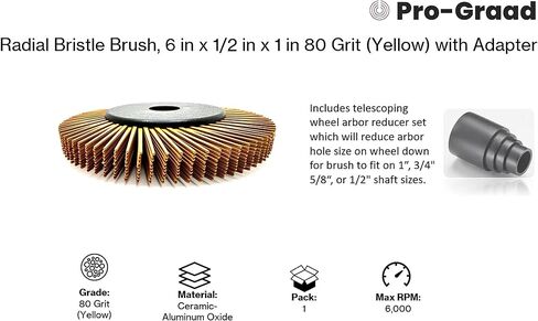 Radial Bristle Brush, 6 in x 1/2 in x 1 in 80 Grit (Yellow) with Adapter (Pack of 1) in Kuwait