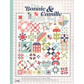 It's Sew Emma The Bonnie & Camille Quilt Bee Book