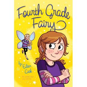 Fourth Grade Fairy, Book 1