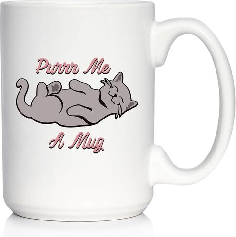 كوب Purr Me A - كوب قهوة للقطط - هدايا مضحكة لأمهات القطط - كوب سيراميك أبيض كبير بوزن 15 أونصة in Saudi Arabia