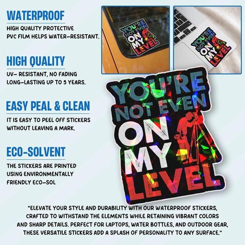3Pcs You're Not Even On My Level Sticker Funny Land Surveyor Gifts Theodolite Surveying Gift You are Not Even On My Level Stickers Decal for Laptop Water Bottle Toolbox Phone Car Hard Hat 3"x3" in Kuwait