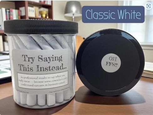 Professional Insults Affirmation Jar - Try Saying This Instead - Fun and Witty Affirmations for Work - Unique Gift for Office Humor (Classic White) in Saudi Arabia