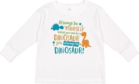 inktastic Always Be Yourself Unless You Can Be a Toddler Long Sleeve T-Shirt in Saudi Arabia
