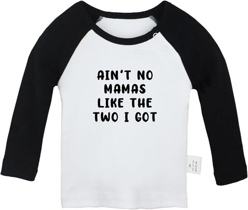 Ain't No Mamas Like The Two I Got Funny T-Shirts Infant Baby Graphic Tees Shirts Newborn Toddler Tops Babies Clothes in Saudi Arabia