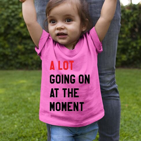 A Lot Going On at The Moment New ERAS Toddler T-Shirt, Soft Cotton in Kuwait