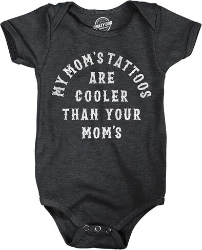 Crazy Dog T-Shirts My Moms Tattoos Are Cooler Than Your Moms Baby Bodysuit Funny Sarcastic Novelty Jumper for Infants in Saudi Arabia