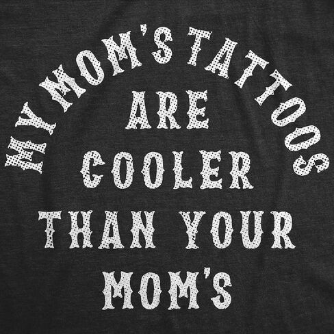 Crazy Dog T-Shirts My Moms Tattoos Are Cooler Than Your Moms Baby Bodysuit Funny Sarcastic Novelty Jumper for Infants in Saudi Arabia