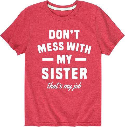 Instant Message - Don't Mess with My Sister - Toddler Short Sleeve T-Shirt in Kuwait