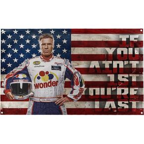 Banger Flags Banger - Ricky Bobby Talladega Nights If You Ain't 1st First You're Last Motivational Office Gym Dorm Wall Decor Design on a 3X5 Feet Flag with 4 Grommets for Easy Hanging. Authentic
