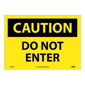 National Marker C135PB Do Not Enter Caution Sign, PS Vinyl, 10" x 14"