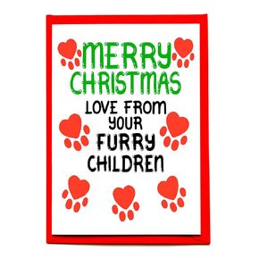 Christmas Card Furry Children Love From Pets, Dogs, Cats, Animals, Fur Babies For Mom, Dad, Brother, Sister