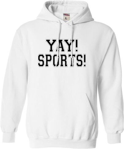 Go All Out Yay! Sports! Funny Non Sports Fan Mens Women Sweatshirt Hoodie in Saudi Arabia