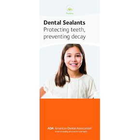 Dental Sealants: Protecting Teeth, Preventing Decay ADA Patient Education Brochure, 6 Panels, Pack of 50 (W291)