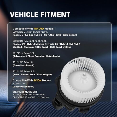 AC Blower Motor for Toyota Prius Corolla 2009 2010 2011 2012 2013 2014 2015 2016 2017 HVAC Heater Blower Motor with Fan Replaces OE 700249 8710302260, 87103-OR020, 87103-02210, 87103-02190 in Kuwait