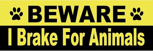 CafePress I Brake for Animals 10"x3" Rectangle Vinyl Bumper Sticker Car Decal in Saudi Arabia