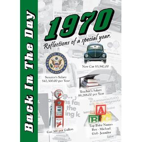 1970 Back In The Day - 24-page Greeting Card / Booklet with Envelope (5 x 7 Size) – Great for Birthdays, Anniversaries, Reunions, Graduations, Client & Corporate Gifts