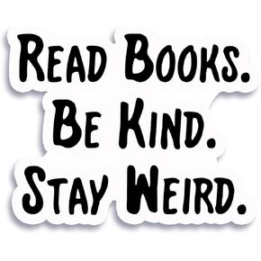 ملصق لاصق لقراءة الكتب، Be Kind، Stay Weird، كمبيوتر محمول للسيارة مقاس 5.5 بوصة × 4.5 بوصة (ملون)