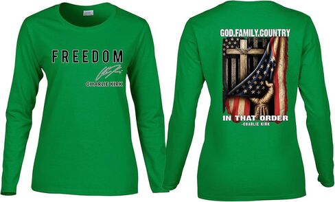 Charlie Kirk Freedom Signature Front & Back God Family Country in Order USA Womens Long Sleeves in Saudi Arabia