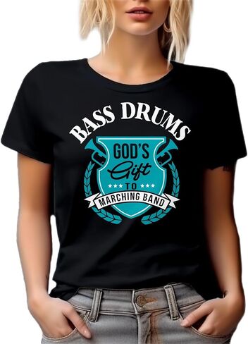 Bass Drums God's Gift to Marching Band. Artful, Crafty, Melodic Or Musically Inclined Graphic Tshirt for Marching Band Member in Saudi Arabia