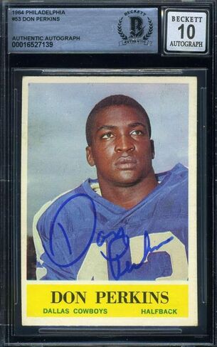 Don Perkins Gem Mint 10 Beckett BAS Signed 1964 Philadelphia Rookie Autograph - Football Slabbed Autographed Rookie Cards in Saudi Arabia