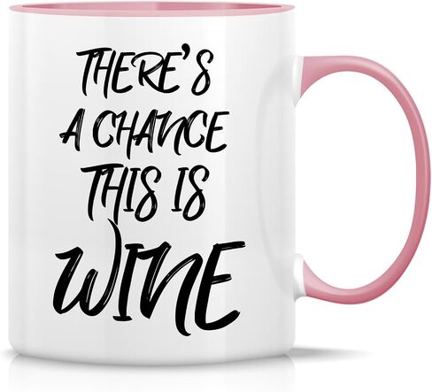 Retreez Funny Mug - There's a Chance This is Wine 11 Oz Ceramic Coffee Mugs - Funny, Sarcasm, Sarcastic, Motivational, Inspirational birthday gifts for friends, coworkers, siblings, dad or mom. in Saudi Arabia