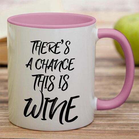 Retreez Funny Mug - There's a Chance This is Wine 11 Oz Ceramic Coffee Mugs - Funny, Sarcasm, Sarcastic, Motivational, Inspirational birthday gifts for friends, coworkers, siblings, dad or mom. in Saudi Arabia