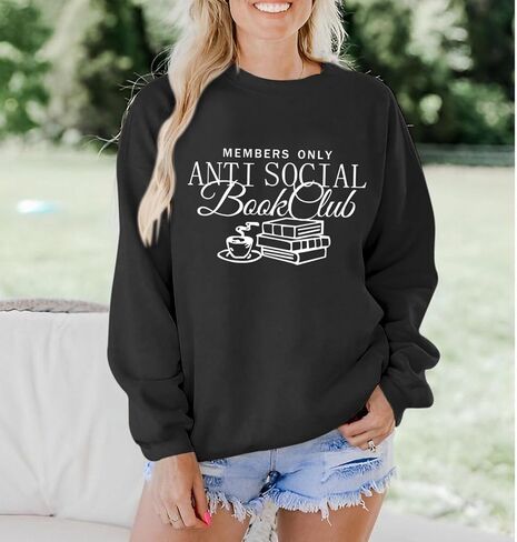Book Sweatshirts For Women Bookish Teacher Sweatshirt Anti Social Book Club Graphic Crewneck Hoodies Bookworm Gifts in Saudi Arabia
