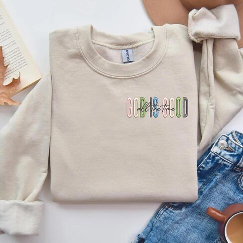 Custom God Is Good Sweatshirt – Embroidered Christian Shirt or Hoodie with Personalized Sleeve – Religious Gift for Mom, Wife, or Faith-Loving Friend in Saudi Arabia