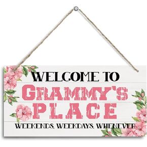 Welcome Sign, Welcome Home Decor Gift for Grammy, Decorative Hanging Wall Plaque Wood Sign, Grammy Home Decor, Gift for Grammy Mom Grandma, Welcome to Grammy's Place Weekends, Weekdays, Whenever
