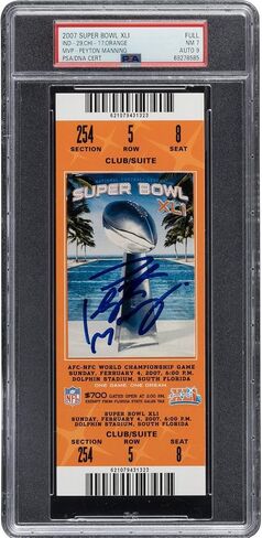 Colts Peyton Manning =Signed SB XLI Full Ticket Stub NM 7 Auto 9 PSA/DNA Slabbed - بطاقات موقعة من ألواح كرة القدم in Saudi Arabia