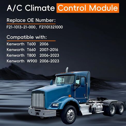 F21-1013-11-000 Climate Control Module Fit for Kenworth Truck 2006+, HVAC AC Heater Climate Control Module Panel Replaces F21-1013-11-000, F21101311000 in Kuwait