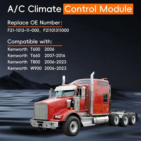 F21-1013-11-000 Climate Control Module Fit for Kenworth Truck 2006+, HVAC AC Heater Climate Control Module Panel Replaces F21-1013-11-000, F21101311000 in Saudi Arabia