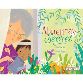 Abuelita’s Secret | Realistic Juvenile Fiction Book | Reading Age 4-8 | Grade Level 1-2 | Multigenerational Family Values & Self-Esteem | Reycraft Books
