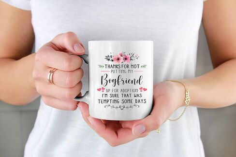 Thanks for Not Putting My Boyfriend Up for Adoption Mug, Gift From Girlfriend To My Boyfriend Mom Gifts, Funny Sentimental Coffee Gifts for Her, My Son, Mom, White Mug 11oz in Saudi Arabia