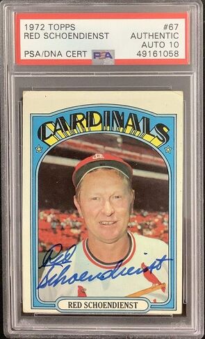 Schoendienst Signed 1972 Topps #67 Cardinals WSC HOF PSA/DNA Autograph 10 - Baseball Slabbed Autographed Cards in Saudi Arabia